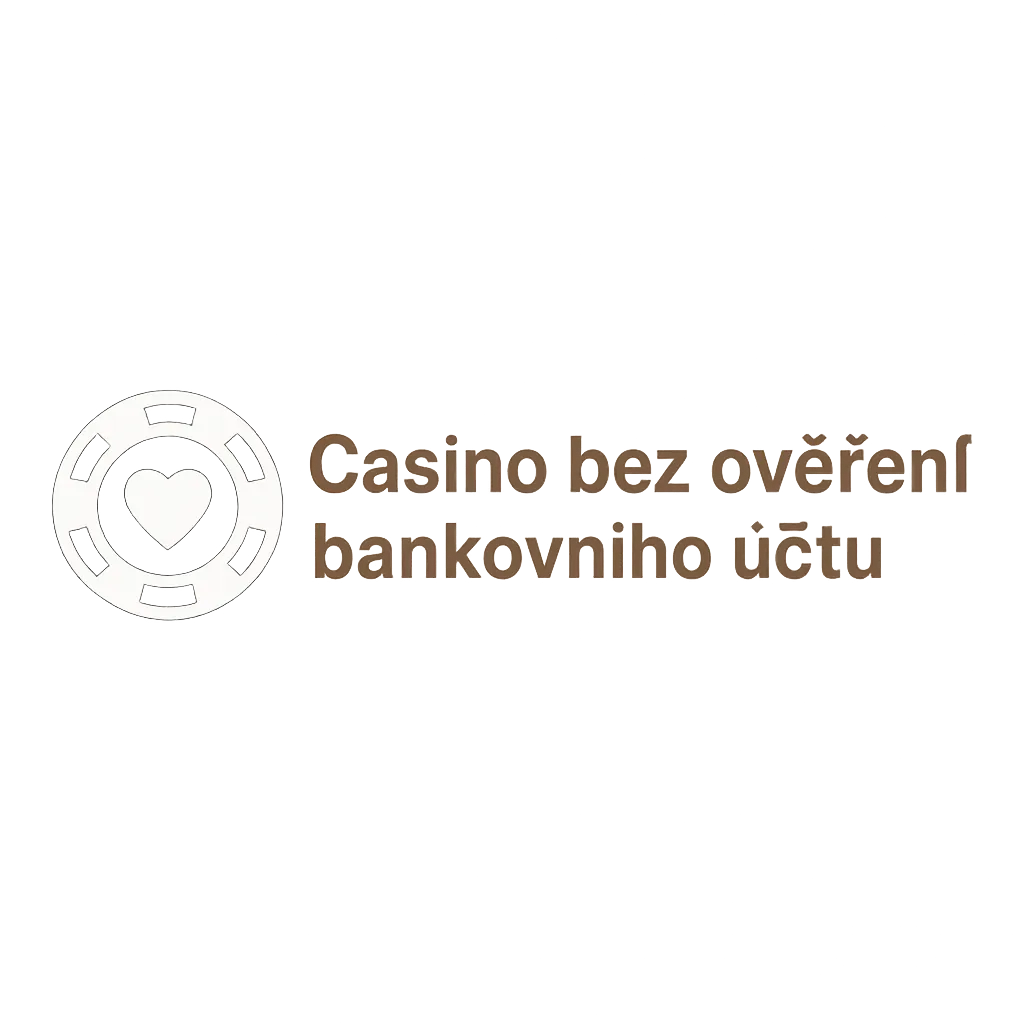 Casino bez ověření bankovního účtu